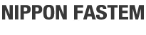Welcome to Nippon Fastem Web site. Jump to Japanese Index page.